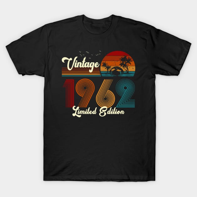 Vintage 1962 Shirt Limited Edition 58th Birthday Gift T-Shirt by Damsin